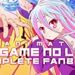 『ノーゲーム・ノーライフ』を全く知らない人間が、その映画を観るとどうなるのか??