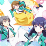 伝説的スクールマギクスのスピンオフ作品 TVアニメ『魔法科高校の優等生』 第１弾PV＆第１弾KV解禁！