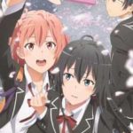 『やはり俺の青春ラブコメはまちがっている。完』2020年春放送!