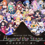 【1日目】VTuber事務所「ホロライブ」の全体ライブ「hololive 2nd fes. Beyond the Stage Supported By Bushiroad」のオフィシャルライブレポートが到着